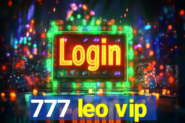 777 leo vip